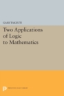 Two Applications of Logic to Mathematics - Book
