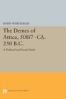 The Demes of Attica, 508/7 -ca. 250 B.C. : A Political and Social Study - Book