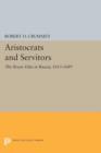 Aristocrats and Servitors : The Boyar Elite in Russia, 1613-1689 - Book
