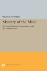 Mystery of the Mind : A Critical Study of Consciousness and the Human Brain - Book