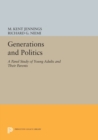 Generations and Politics : A Panel Study of Young Adults and Their Parents - Book