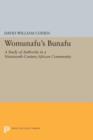 Womunafu's Bunafu : A Study of Authority in a Nineteenth-Century African Community - Book
