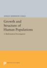 Growth and Structure of Human Populations : A Mathematical Investigation - Book
