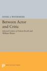 Between Actor and Critic : Selected Letters of Edwin Booth and William Winter - Book