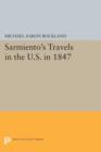 Sarmiento's Travels in the U.S. in 1847 - Book