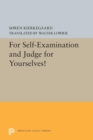 For Self-Examination and Judge for Yourselves! - Book