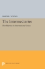 The Intermediaries : Third Parties in International Crises - Book