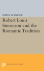 Robert Louis Stevenson and the Romantic Tradition - Book