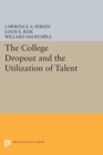 The College Dropout and the Utilization of Talent - Book