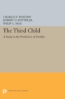 Third Child : A Study in the Prediction of Fertility - Book