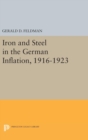 Iron and Steel in the German Inflation, 1916-1923 - Book
