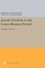 Jewish Symbols in the Greco-Roman Period : Abridged Edition - Book