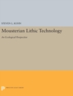 Mousterian Lithic Technology : An Ecological Perspective - Book