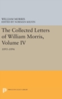 The Collected Letters of William Morris, Volume IV : 1893-1896 - Book