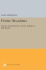 Divine Decadence : Fascism, Female Spectacle, and the Makings of Sally Bowles - Book