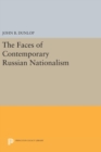 The Faces of Contemporary Russian Nationalism - Book