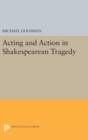 Acting and Action in Shakespearean Tragedy - Book