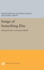 Songs of Something Else : Selected Poems of Gunnar Ekelof - Book