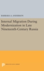 Internal Migration During Modernization in Late Nineteenth-Century Russia - Book