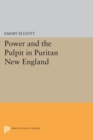 Power and the Pulpit in Puritan New England - Book
