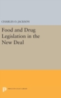 Food and Drug Legislation in the New Deal - Book