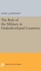 Role of the Military in Underdeveloped Countries - Book