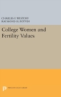 College Women and Fertility Values - Book