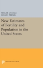 New Estimates of Fertility and Population in the United States - Book