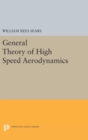 General Theory of High Speed Aerodynamics - Book