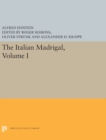 The Italian Madrigal : Volume I - Book