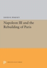 Napoleon III and the Rebuilding of Paris - Book