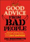 Good Advice from Bad People - eBook