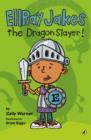 Ellray Jakes the Dragon Slayer - eBook