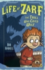 Life of Zarf: The Troll Who Cried Wolf - eBook