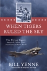 When Tigers Ruled the Sky - eBook