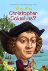 Who Was Christopher Columbus? - eBook