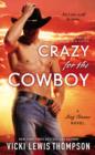 Crazy For the Cowboy - eBook