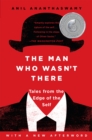 Man Who Wasn't There - eBook