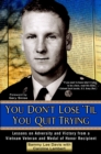 You Don't Lose 'Til You Quit Trying - eBook