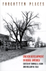 Forgotten Places : Uneven Development in Rural America - Book