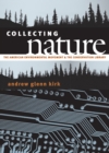 Collecting Nature : The American Environmental Movement and the Conservation Library - Book