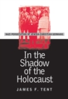In the Shadow of the Holocaust : Nazi Persecution of Jewish-Christian Germans - Book