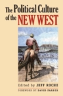 The Political Culture of the New West - Book