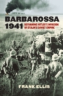 Barbarossa 1941 : Reframing Hitler's Invasion of Stalin's Soviet Empire - eBook