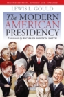 The Modern American Presidency : Second Edition, Revised and Updated - eBook