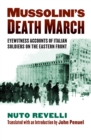 Mussolini's Death March : Eyewitness Accounts of Italian Soldiers on the Eastern Front - eBook