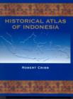 Historical Atlas of Indonesia - Book