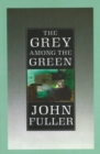 The Grey Among The Green - Book