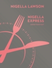 Nigella Express : Good Food Fast (Nigella Collection) - Book