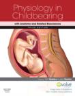 Physiology in Childbearing : with Anatomy and Related Biosciences - Book